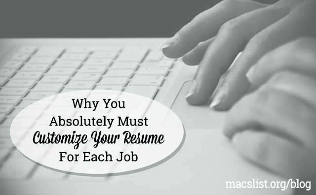 resume customization reasons customize your resume for each application resume customization reasons customize your resume for each application