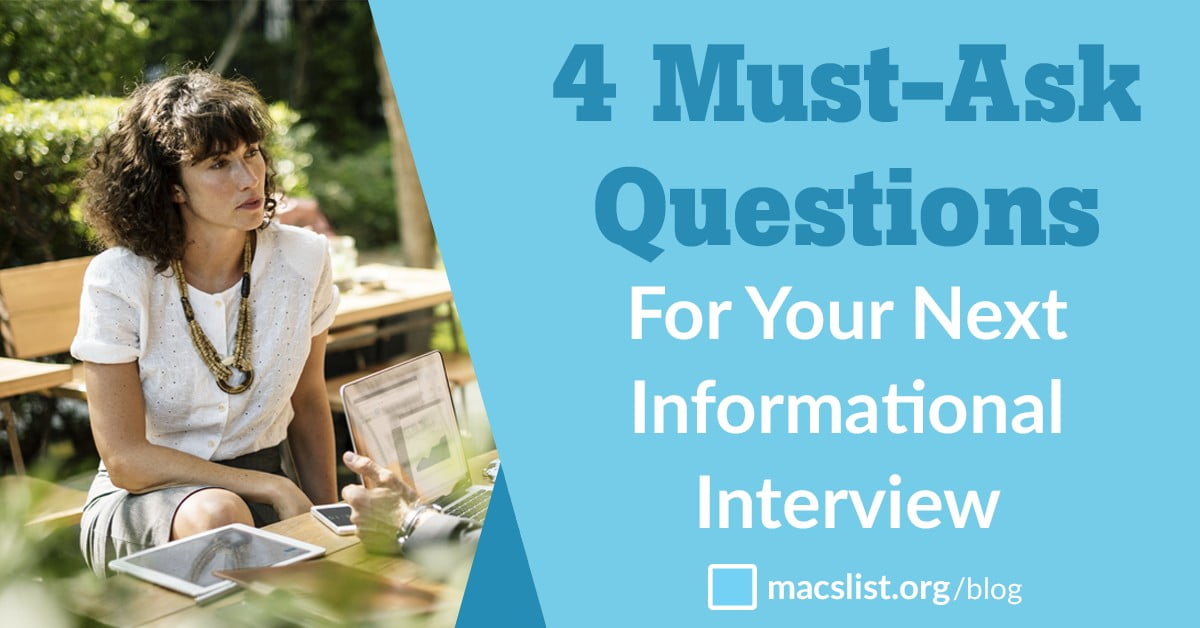 4 must ask informational interview questions questions to ask in an informational interview
