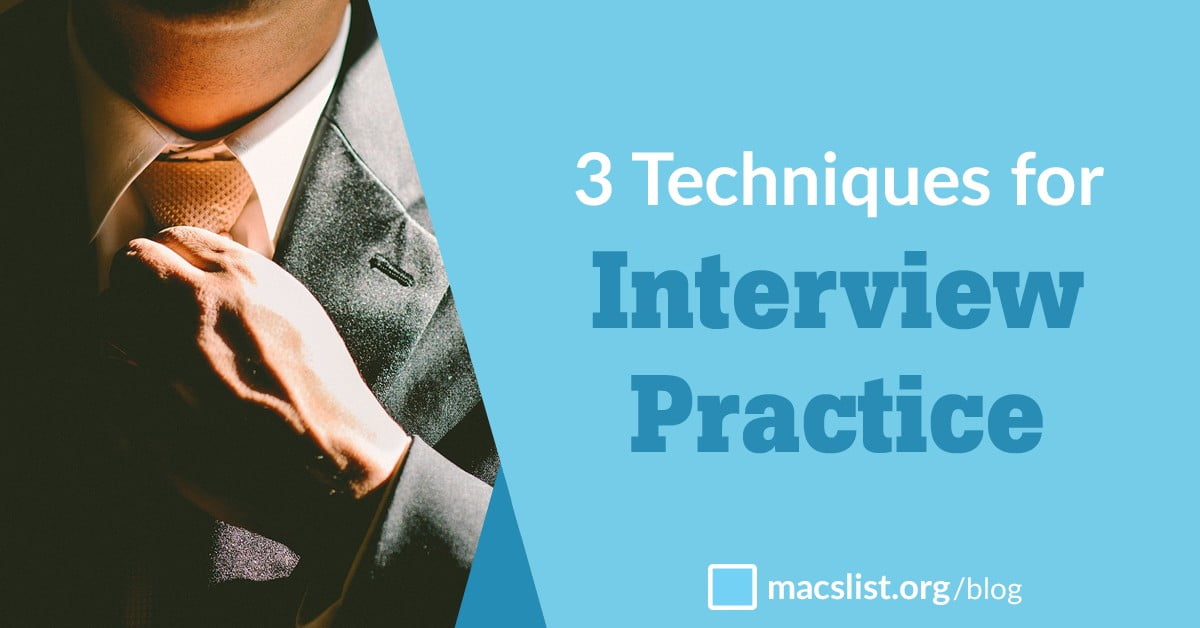three techniques for interview practice macs list job interview practice