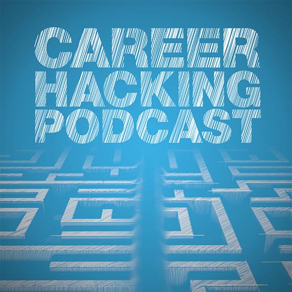 Career Hacking Podcast, with Max Altshuler