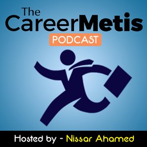 CareerMetis, with Nissar Ahamed