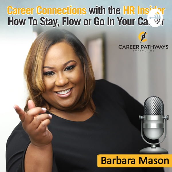 Career Connections with the HR Insider, with Barbara Mason