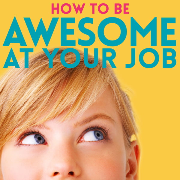 How to Be Awesome at Your Job, with Pete Mockaitis
