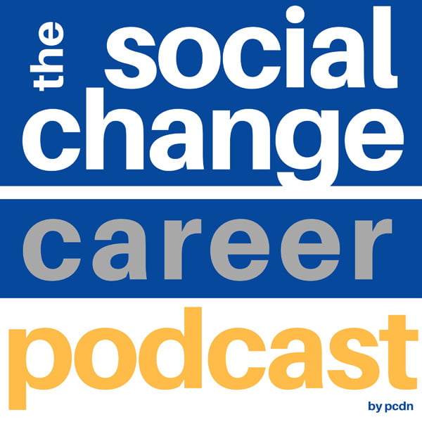 The Social Change Career Podcast, with Catalina Rojas