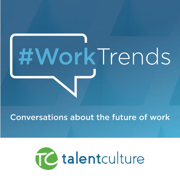 #WorkTrends, with Meghan M. Biro & Kevin W. Grossman