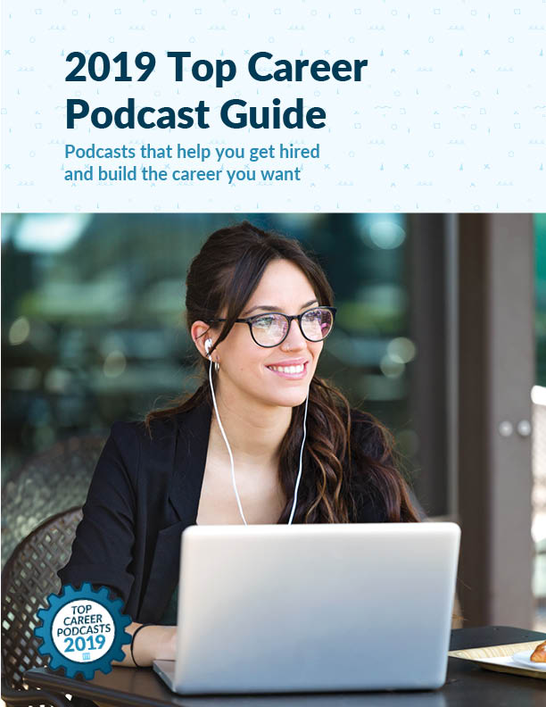 2019 Top Career Podcast Guide