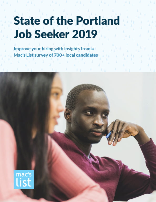 State of the Portland Job Seeker 2019 State of the Portland Job Seeker 2019
